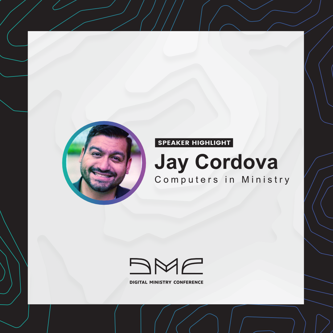 Jay Cordova<br>CEO at Computers in MInistry<br>Seesion: Tech Trends for 2023 and Beyond